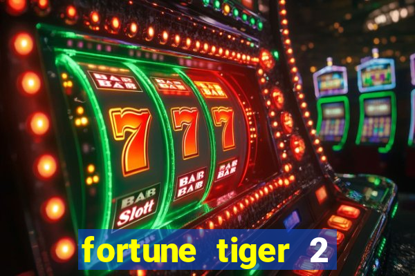 fortune tiger 2 revenge download